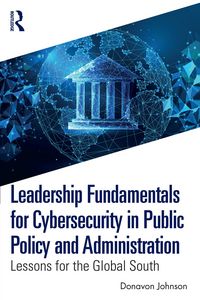 Produktbild: Leadership Fundamentals for Cybersecurity in Public Policy and Administration