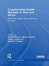 Produktbild: Transforming Health Markets in Asia and Africa