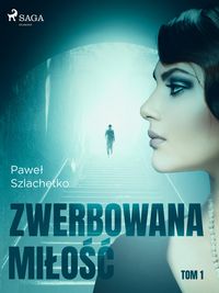 Produktbild: Zwerbowana milosc