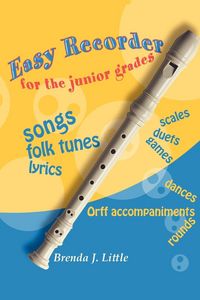 Produktbild: Easy Recorder for the Junior Grades