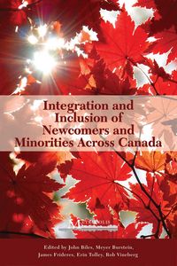 Produktbild: Integration and Inclusion of Newcomers and Minorities Across Canada