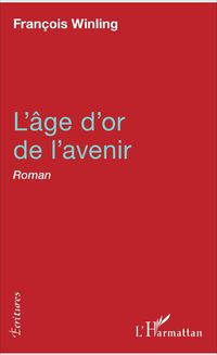 Produktbild: L'&acirc;ge d'or de l'avenir