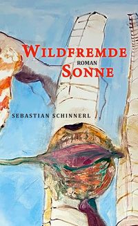 Produktbild: Wildfremde Sonne