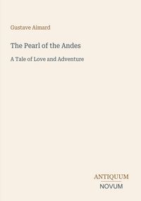 Produktbild: The Pearl of the Andes