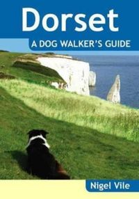 Produktbild: Dorset a Dog Walker's Guide