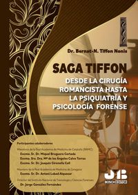 Produktbild: Saga Tiffon: Desde la cirug&iacute;a romancista hasta la psiquiatr&iacute;a y psicolog&iacute;a forense