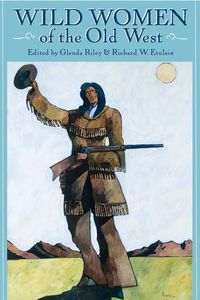 Produktbild: Wild Women of the Old West