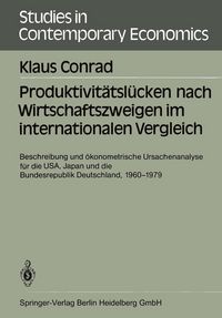 Produktbild: Produktivit&auml;tsl&uuml;cken nach Wirtschaftszweigen im internationalen Vergleich