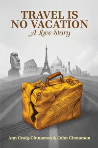Produktbild: Travel is No Vacation