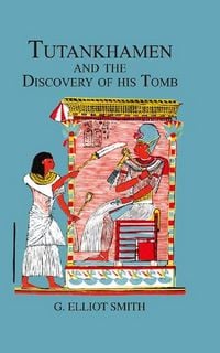 Produktbild: Tutankhamen & The Discovery of His Tomb