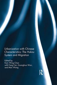 Produktbild: Urbanization with Chinese Characteristics: The Hukou System and Migration