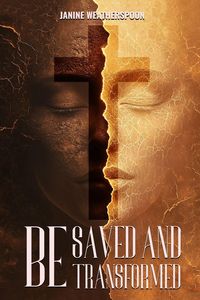 Produktbild: BE SAVED AND TRANSFORMED