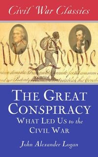 Produktbild: The Great Conspiracy (Civil War Classics)