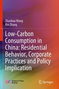 Produktbild: Low-Carbon Consumption in China: Residential Behavior, Corporate Practices and Policy Implication