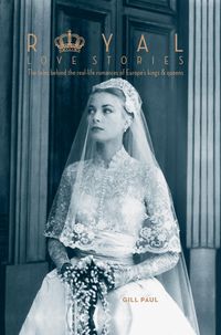 Bild vom Artikel Royal Love Stories vom Autor Gill Paul