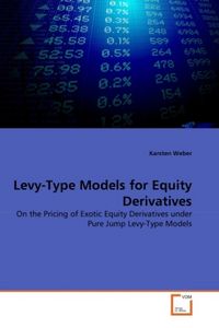 Produktbild: Weber, K: Levy-Type Models for Equity Derivatives
