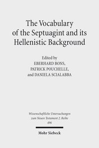 Produktbild: The Vocabulary of the Septuagint and its Hellenistic Background