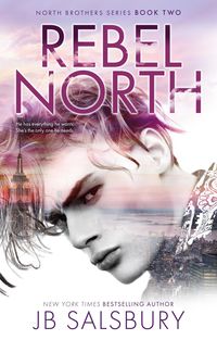 Produktbild: Rebel North (North Brothers #2)