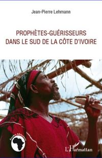 Produktbild: ProphEtes-guerisseurs dans le sud de la cOte d'ivoire