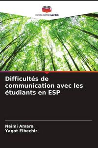 Produktbild: Difficult&eacute;s de communication avec les &eacute;tudiants en ESP