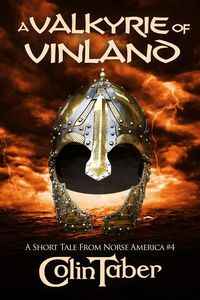 Produktbild: A Short Tale From Norse America: A Valkyrie of Vinland