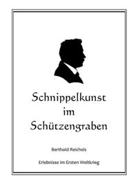 Bild vom Artikel Schnippelkunst im Schützengraben vom Autor Berthold Reichel