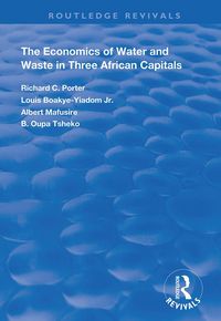 Produktbild: Porter, R: The Economics of Water and Waste in Three African