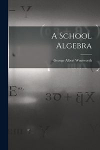 Produktbild: A School Algebra
