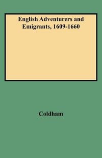 Produktbild: English Adventurers and Emigrants, 1609-1660