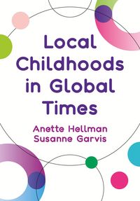 Produktbild: Local Childhoods in Global Times