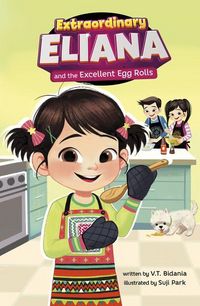 Produktbild: Extraordinary Eliana and the Excellent Egg Rolls