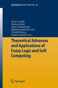 Produktbild: Theoretical Advances and Applications of Fuzzy Logic and Soft Computing