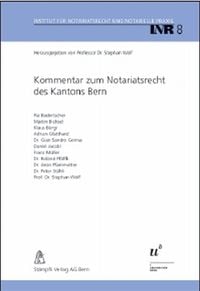 Bild vom Artikel Kommentar zum Notariatsrecht des Kantons Bern vom Autor Stephan Wolf
