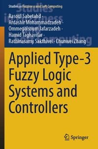 Produktbild: Applied Type-3 Fuzzy Logic Systems and Controllers
