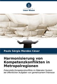 Produktbild: Harmonisierung von Kompetenzkonflikten in Metropolregionen