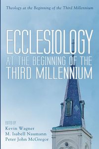 Produktbild: Ecclesiology at the Beginning of the Third Millennium