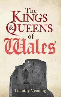 Produktbild: The Kings & Queens of Wales