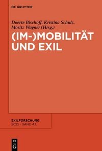 Produktbild: (Im-)Mobilit&auml;t und Exil