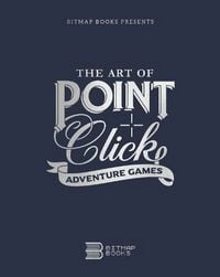 Produktbild: The Art of Point-and-Click Adventure Games