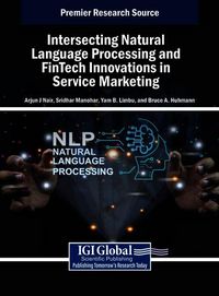 Produktbild: Intersecting Natural Language Processing and FinTech Innovations in Service Marketing