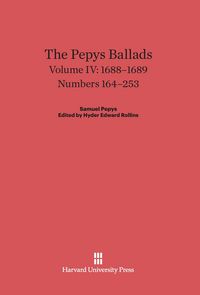 Produktbild: The Pepys Ballads, Volume IV, (1688-1689)