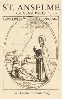 Produktbild: St. Anselme: Collected Works
