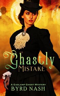 Produktbild: Ghastly Mistake (Madame Chalamet Ghost Mysteries, #6)