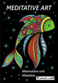 Produktbild: Meditative Art / Meerestiere und Mandalas -Meditative Art