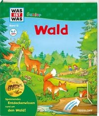 Wald / Was ist was junior Bd. 12 Christina Braun