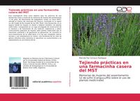 Produktbild: Tejiendo pr&aacute;cticas en una farmacinha casera del MST