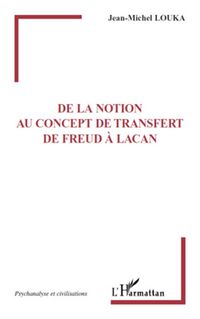 Produktbild: De la notion au concept de transfert de Freud &agrave; Lacan