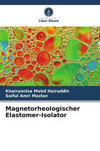 Produktbild: Magnetorheologischer Elastomer-Isolator