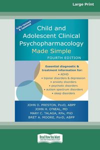 Produktbild: Child and Adolescent Clinical Psychopharmacology Made Simple [16pt Large Print Edition]