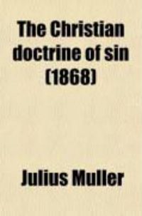 Produktbild: The Christian Doctrine of Sin (Volume 2)
